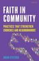 "FAITH IN COMMUNITY, PRACTICES THAT STRENGTHEN CHURCHES AND NEIGHBORHOODS, Brian Stiltner" in Weiß und Gelb auf Lila.