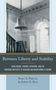 "Between Liberty and Stability" von Bruce A. Hunt Jr. & Robert E. Ross. Glocke in einem historischen Gebäude., Buch