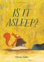 Olivier Tallec: Is It Asleep?, Buch