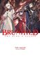 "BRUNHILD: THE KING'S SISTER" oben. Drei markante Figuren in detaillierter, dynamischer Pose., Buch