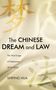 Shiping Hua: The Chinese Dream and Law, Buch