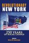 Text: "Revolutionary New York", "250 Years of Social Change", bearbeitet von Bruce W. Dearstyne. Flaggen von USA und New York., Buch