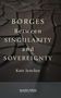 "BORGES Between SINGULARITY and SOVEREIGNTY Kate Jenckes" Vor dunklem Hintergrund mit rissigen Linien., Buch
