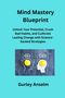Gurley Anselm: Mind Mastery Blueprint, Buch