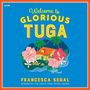 Francesca Segal: Welcome to Glorious Tuga, MP3-CD