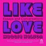 Maggie Nelson: Like Love, MP3