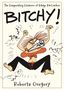 Roberta Gregory: Bitchy! the Exasperating Existence of Midge McCracken, Buch