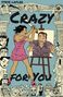 Paul Theroux: Crazy for You, Buch