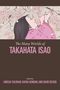 The Many Worlds of Takahata Isao, Buch