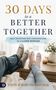 Prokopchak: 30 Days to a Better Together, Buch