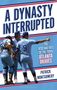 Patrick Montgomery: A Dynasty Interrupted, Buch