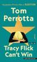 Tom Perrotta: Tracy Flick Can't Win, Buch