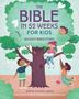 Bonnie Rickner Jensen: The Bible in 52 Weeks for Kids, Buch, Buch