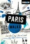 Paris Walks, See the City Like a Local. Skizzen vom Eiffelturm, Notre-Dame und Cafés, mit blauen Klecksen und einem Logo., Buch