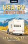 Oben steht "USA RV Adventures". Darunter "25 Epic Routes". Ein Wohnmobil wird von einem Auto auf einer Bergstraße gezogen., Buch
