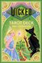 „Wicked Tarot Deck and Guidebook“. Illustration mit zwei Frauen, eine in Blau mit Krone, eine in Schwarz mit Hut vor einem Schloss., Buch
