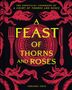Chelsea Cole: Feast of Thorns and Roses, Buch
