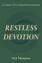 Nick Thompson: Restless Devotion, Buch, Buch