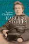 Anton Chekhov: Anton Chekhov. Earliest Stories, Buch