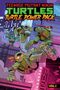 Landry Q Walker: Teenage Mutant Ninja Turtles: Turtle Power Pack, Vol. 1, Buch