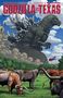 "Godzilla vs Texas" in großen Buchstaben. Ein riesiges Monster steht auf einer Weide, umgeben von Longhorn-Rindern., Buch