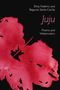 Text: "Silvia Federici and Begonia Santa-Cecilia. Juju. Poems and Watercolors." Illustration: rote Aquarellblume auf schwarzem Grund., Buch