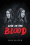 Lois Slater: Love of the Blood, Buch