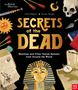 Matt Ralphs: Secrets of the Dead: Mummies and Other Human Remains from Around the World, Buch