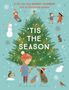 Tis the Season: A Lift-The-Flap Advent Calendar Full of Christmas Poems, Buch