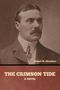 Robert W. Chambers: The Crimson Tide, Buch