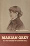 Mary Jane Holmes: Marian Grey, Buch
