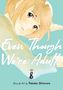 Takako Shimura: Even Though We're Adults Vol. 8, Buch
