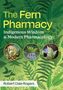 Robert Dale Rogers: The Fern Pharmacy, Buch