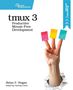 "tmux 3: Productive Mouse-Free Development" steht zentral. Hand hält bunte Notizzettel, reckt drei Finger durch Papier., Buch