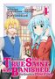"Because I, the True Saint, was Banished, that Country is Done For!" Drei lächelnde Manga-Figuren vor einem Gebäude., Buch
