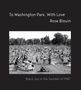 Rose Blouin: To Washington Park, with Love, Buch