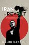 Hamid Dabashi: Iran in Revolt, Buch