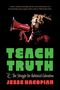 Jesse Hagopian: Teach Truth, Buch