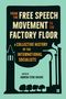 Andrew Higgins: From the Free Speech Movement to the Factory Floor, Buch