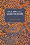 Paul Mattick: Paul Mattick: Selected Texts, Buch, Buch