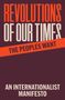 The People Want: Revolutions of Our Times, Buch