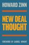 Text: "HOWARD ZINN," "NEW DEAL THOUGHT," "FOREWORD BY GABRIEL WINANT." Blaues Cover, orange Linie, gelber Haupttitel.