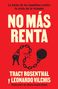 Tracy Rosenthal: No Más Renta, Buch