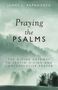 James L Papandrea: Praying the Psalms, Buch