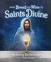 Anthony Destefano: From Bread and Wine to Saints Divine, Buch