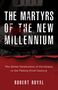 Robert Royal: The Martyrs of the New Millennium, Buch