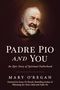 Mary O'Regan: Padre Pio and You, Buch