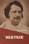 Honoré de Balzac: Beatrix, Buch