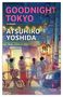 Atsuhiro Yoshida: Goodnight Tokyo, Buch