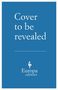 Text: "Cover to be revealed. Europa editions." Hintergrund in Blau, schlichtes Layout mit kleinem Logo darunter.